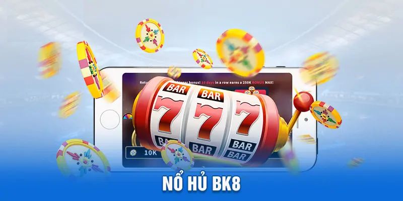 Đa dạng thể loại game nổ hũ có mặt tại BK8