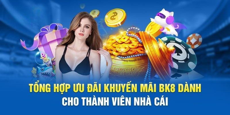 Khuyến mãi BK88 siêu sốc dành cho hội viên VIP